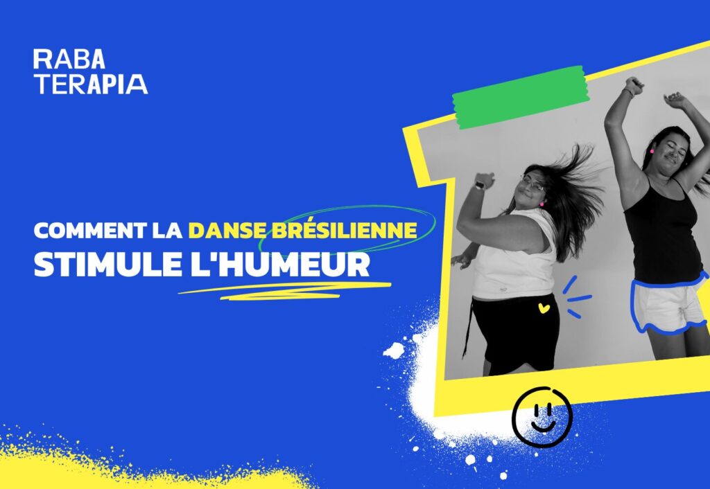 La Danse Brésilienne Peut Améliorer Votre Humeur!